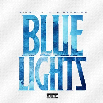 Blue Lights by King Tiu