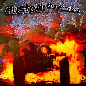 Dusted: The Remixes by Touchphonics