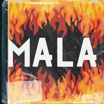 Mala by Mad Diablo