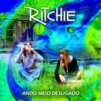 Ando Meio Desligado by Ritchie