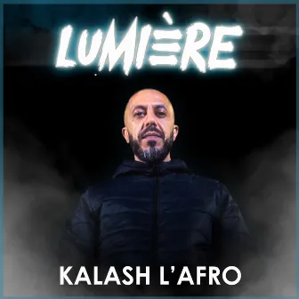 Lumière by Kalash l'Afro