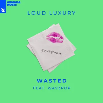 Wasted by WAV3POP