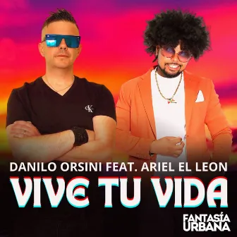 Vive Tu Vida by Ariel El Leon