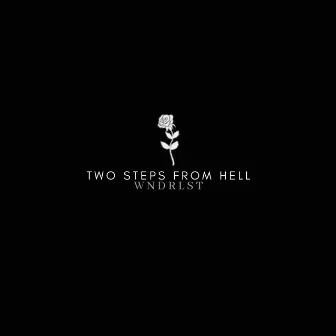 Two Steps From Hell by WNDRLST