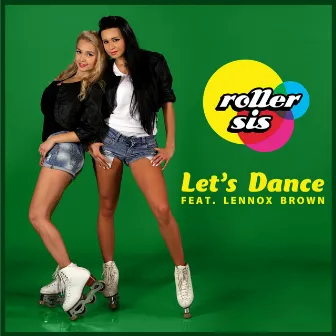 Let's Dance by Roller Sis