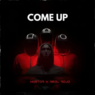 COME UP by Unknown Artist