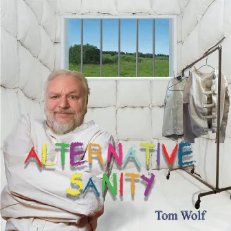 Alternative Sanity by Tom Wolf