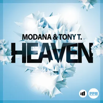 Heaven by Tony T