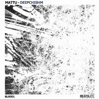 Deepchishm by Mattu