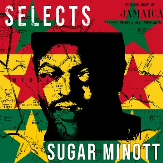 Sugar Minott Selects Reggae by Sugar Minott