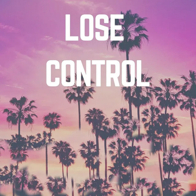 Lose Control