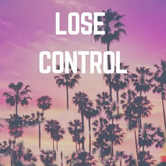 Lose Control by Coach Hilson