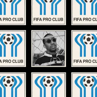 Fifa PRO Club by Elijah Bank$y