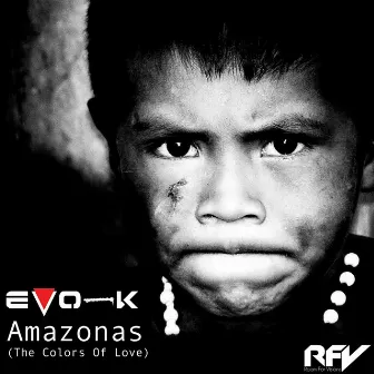 Amazonas (The Colors Of Love) by EVO-K