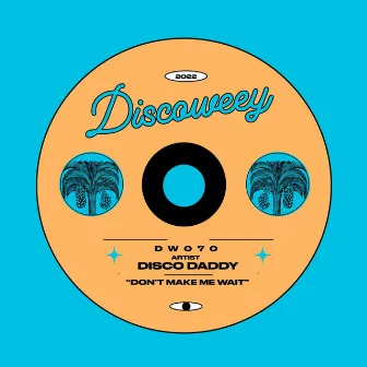 DW070 by Disco Daddy