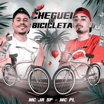 Cheguei de Bicicleta by MC JR SP