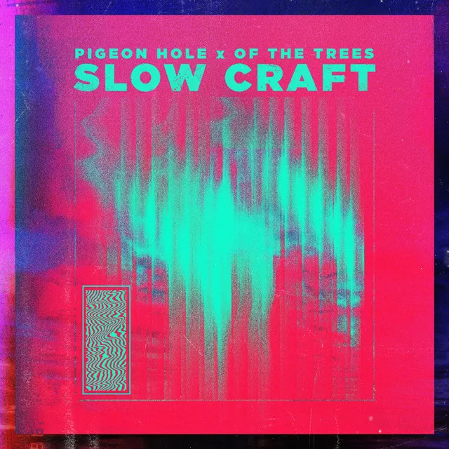 Slow Craft