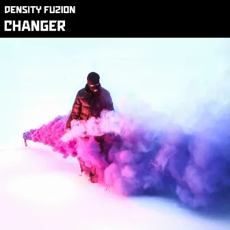 Changer by DenSity FuZion