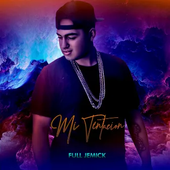 Mi Tentacion by Full Jemick