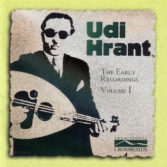 The Early Recordings by Udi Hrant