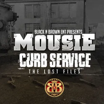 Curb Service The Lost Files by Mousie