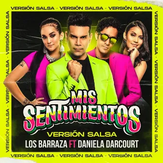 Mis Sentimientos (Versión Salsa) by Los Barraza