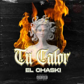 Tu Calor by El Chaski