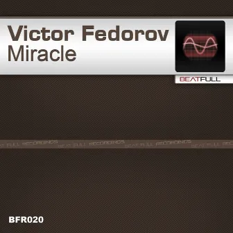 Miracle by Victor Fedorov