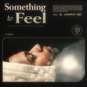 Something To Feel by Jawan