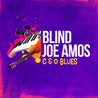 C & O Blues by Blind Joe Amos