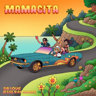 Mamacita by Jesse Ray James