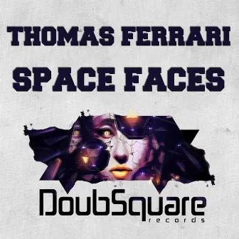 Space Faces by Thomas Ferrari