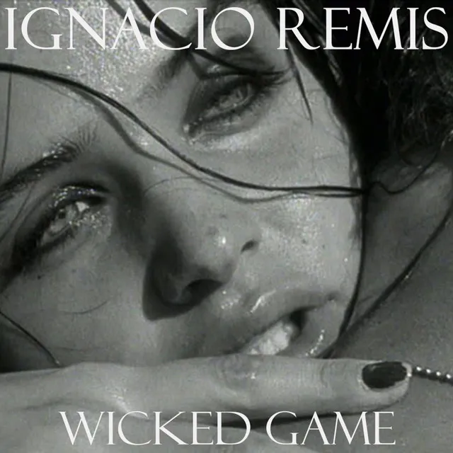 Wicked Game - Chris Isaak Cover