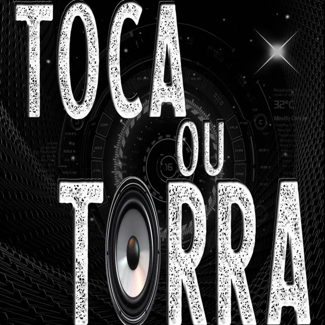 Toca ou Torra