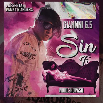 Sin Ti by Panky Blinders