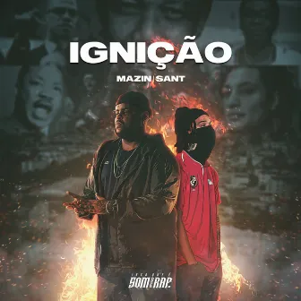 Ignição by Mazin