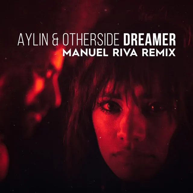 Dreamer - Manuel Riva Remix