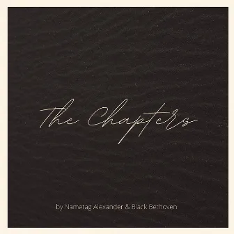 The Chapters (Remix) by Nametag Alexander