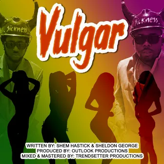 Vulgar by Loose Cannon