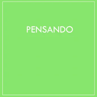 Pensando by Mark Lewis