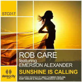 Sunshine Is Calling by Rob Care