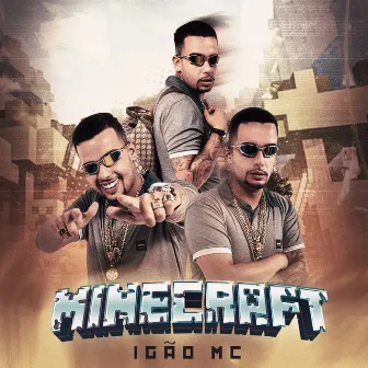 Minecraft by Igão Mc