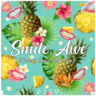 Smile Awe by DJ TRGXZ