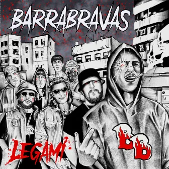 Legami by Barrabravas