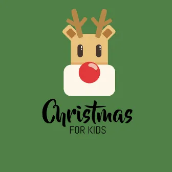 Christmas For Kids by Kid's Christmas