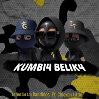 Kumbi4 Belik4 by La Voz De Los Bandidos