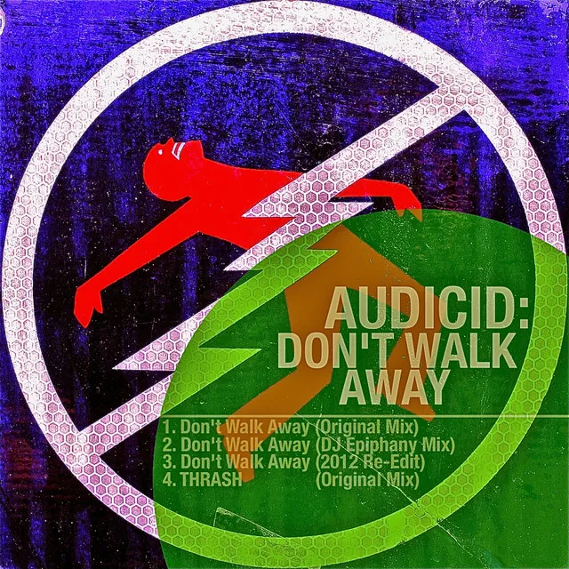 Dont Walk Away - Original Mix