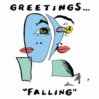 Falling by Greetings...