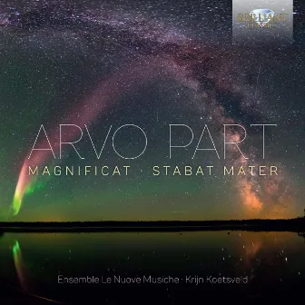 Arvo Pärt: Magnificat, Stabat Mater by Le Nuove Músiche