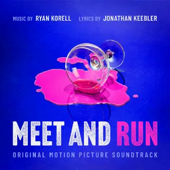 Meet and Run (Original Motion Picture Soundtrack) by Unknown Artist